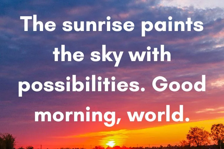 Sunrise & Nature Good Morning Quotes