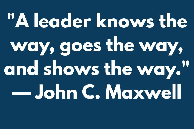 Short Leadership Quotes and One-Liners